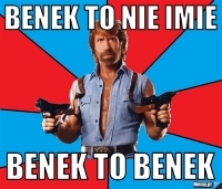 cd821051506_benek_to_nie_imie.jpg.8d5c2aebf54f1bbefcbe723f270c1732.jpg